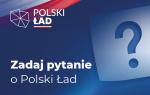 Grafika Polski Ład, pytajnik, i napis zadaj pytanie o Polski Ład.